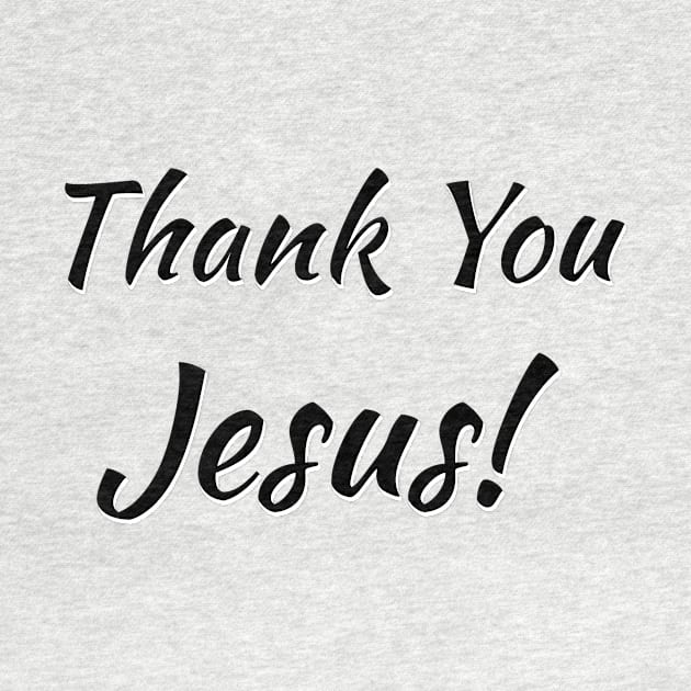 Thank you Jesus! by ShineYourLight